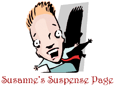 Susanne's Suspense Page